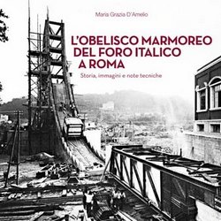 CONI: Lunedì 3 maggio al Foro Italico presentazione del libro sull’Obelisco